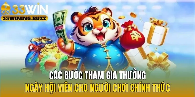 Các bước tham gia thưởng ngày hội viên cho người chơi chính thức