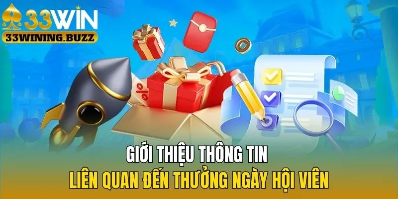 Giới thiệu thông tin liên quan đến thưởng ngày hội viên